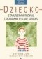 Dziecko z zaburzeniami rozwoju i zachowania w klasie szkolnej. Vademecum nauczycieli i rodziców.