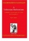 A Tolkienian Mathomium: A Collection Of Articles On J.R.R. Tolkien And His Legendarium