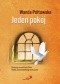 Jeden pokój. Rozmowy na podstawie filmu Pawła Zastrzeżyńskiego „Jeden pokój”