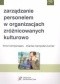 Zarzadzanie personelem w organizacjach zróżnicowanych kulturowo