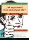 Jak usprawnić komunikatywność. Trening