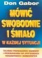Mówić swobodnie i śmiało w każdej sytuacji. Techniki prowadzenia rozmowy i przemawiania na spotkaniach towarzyskich i biznesowych.