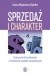 Sprzedaż i charakter - Iwona Majewska-Opiełka