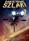 Rakietowe Szlaki tom 3: Antologia klasycznej SF
