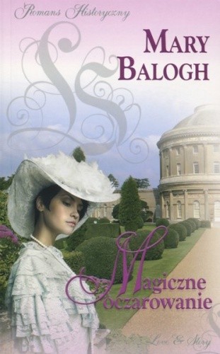 Magiczne oczarowanie - Mary Balogh
