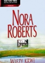 Więzy krwi - Nora Roberts