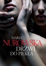 Drzwi do piekła - Maria Nurowska
