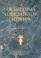 Archeologia o początkach Słowian