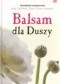 Balsam dla Duszy, czyli Opowieści otwierające serca i rozgrzewające ducha