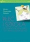 Płeć i szkoła. Od edukacji rodzajowej do pedagogiki rodzaju