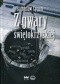 Z gwary świętokrzyskiej. Świat dawnej wsi w relacjach mieszkańców. Pogwarki. Twórczość ludowa. Słowniczek