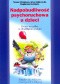 Nadpobudliwość psychoruchowa u dzieci