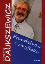 Prawdziwki i zmyślaki - Krzysztof Daukszewicz