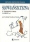 Słowiańszczyzna w tworzeniu Europy (X-XIII/XIV w.). Pytania o strategię badań: europeizacja a przełom cywilizacyjny