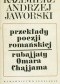 Przekłady poezji romańskiej. 'Omar Chajjām: Rubajjaty