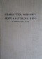 Gramatyka opisowa języka polskiego z ćwiczeniami, tom 1