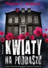 Kwiaty na poddaszu - Virginia Cleo Andrews