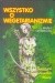 Wszystko o wegetarianizmie - zmierzch świadomości łowcy - Maria Grodecka