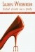 Diabeł ubiera się u Prady - Lauren Weisberger
