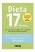 Dieta 17-dniowa. Opracowany przez lekarza plan nastawiony na szybkie osiągnięcie wyników.