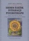 Siedem ścieżek integracji psychoterapii Ślady dziecięcych traum i toksycznych relacji jako wyzwanie