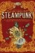 Steampunk! An Anthology Of Fantastically Rich And Strange Stories - Kelly Link