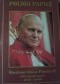 Polski Papież. Śladami Jana Pawła II. 104 pielgrzymki. 1978-2005.
