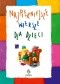 Najpiękniejsze wiersze dla dzieci
