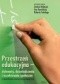 Przestrzeń edukacyjna – dylematy, doświadczenia i oczekiwania społeczne