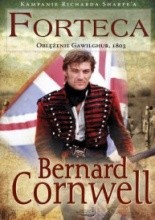 Forteca. Oblężenie Gawilghur, 1803 - Bernard Cornwell