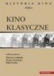 Historia kina. Tom 2. Kino klasyczne