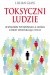 Toksyczni ludzie