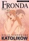 Fronda nr 61 zima 2011. Życie seksualne katolików