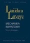 Mechanika kwantowa Teoria nierelatywistyczna.