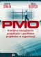 PMO. Praktyka zarządzania projektami i portfelem projektów w organizacji
