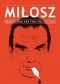 Miłosz. Przewodnik Krytyki Politycznej