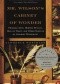 Mr. Wilson's Cabinet of Wonder: Pronged Ants, Horned Humans, Mice on Toast, and Other Marvels of Jurassic Technology