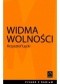 Widma wolności. Felietony wygłoszone na antenie Radia eM 107,6 FM