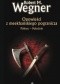 Opowieści z meekhańskiego pogranicza. Północ - Południe