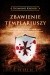 Zbawienie templariuszy - Raymond Khoury