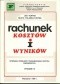 Rachunek kosztów i wyników. Wybrane problemy podejmowania decyzji zarządczych