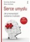 SERCE UMYSŁU Jak przezwyciężyć codzienne trudności .NLP