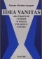 Idea vanitas, jej tradycje i toposy w poezji polskiego baroku