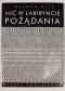 Nić w labiryncie pożądania: gender i płeć w literaturze polskiej od romantyzmu do postmodernizmu