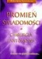 Promień Świadomości - chirurgia fantomowa: podręcznik uzdrawiania