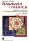 Równość i różnica. Mniejszości narodowe w porządku demokratycznym w Polsce po 1989 roku