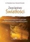 Zwycięstwo Światłości. Teoretyczno-praktyczny przewodnik po walce duchowej i zagrożeniach wiary