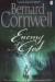 Enemy of God - Bernard Cornwell