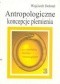 Antropologiczne koncepcje plemienia: studium z historii antropologii brytyjskiej