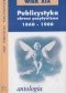 Publicystyka okresu pozytywizmu 1860-1900: antologia